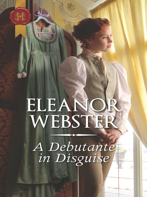 Title details for A Debutante in Disguise by Eleanor Webster - Available